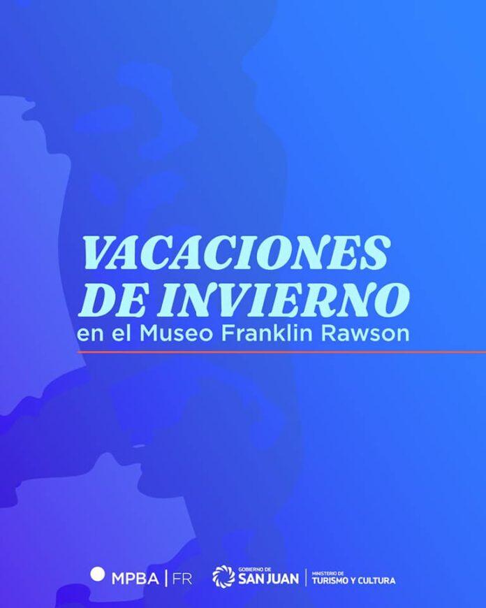 Actividades-para-las-vacaciones-de-invierno-en-el-Museo-Franklin-Rawson-1 vacaciones en el Museo Franklin